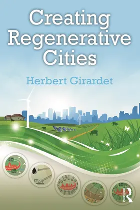 Girardet | Creating Regenerative Cities | Buch | 978-0-415-72446-3 | sack.de