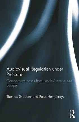 Gibbons / Humphreys |  Audiovisual Regulation under Pressure | Buch |  Sack Fachmedien