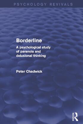 Chadwick | Borderline (Psychology Revivals) | Buch | 978-0-415-72476-0 | sack.de