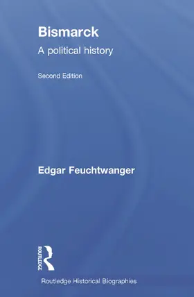 Feuchtwanger |  Bismarck | Buch |  Sack Fachmedien
