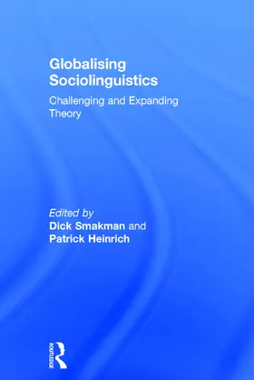 Smakman / Heinrich |  Globalising Sociolinguistics | Buch |  Sack Fachmedien