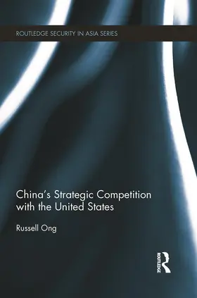 Ong |  China's Strategic Competition with the United States | Buch |  Sack Fachmedien