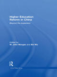 Morgan / Wu |  Higher Education Reform in China | Buch |  Sack Fachmedien