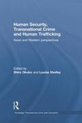 Okubo / Shelley |  Human Security, Transnational Crime and Human Trafficking | Buch |  Sack Fachmedien