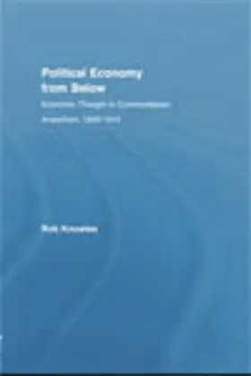 Knowles |  Political Economy from Below | Buch |  Sack Fachmedien