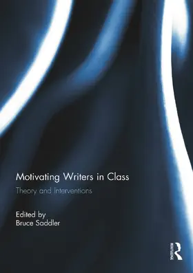 Saddler |  Motivating Writers in Class | Buch |  Sack Fachmedien