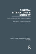 Miles / Smith |  Cinema, Literature & Society | Buch |  Sack Fachmedien
