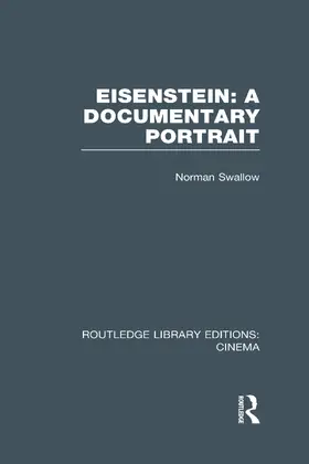 Swallow |  Eisenstein: A Documentary Portrait | Buch |  Sack Fachmedien