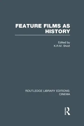 Short |  Feature Films as History | Buch |  Sack Fachmedien