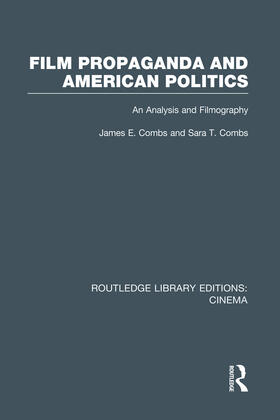 Combs |  Film Propaganda and American Politics | Buch |  Sack Fachmedien