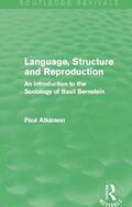 Atkinson |  Language, Structure and Reproduction (Routledge Revivals) | Buch |  Sack Fachmedien