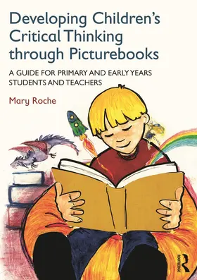 Roche |  Developing Children's Critical Thinking through Picturebooks | Buch |  Sack Fachmedien