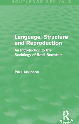 Atkinson |  Language, Structure and Reproduction | Buch |  Sack Fachmedien