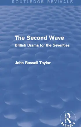 Taylor | The Second Wave (Routledge Revivals) | Buch | 978-0-415-72790-7 | www.sack.de