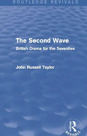 Taylor | The Second Wave (Routledge Revivals) | Buch | 978-0-415-72792-1 | www.sack.de