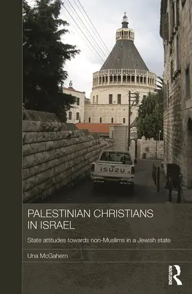 McGahern | Palestinian Christians in Israel | Buch | 978-0-415-72826-3 | www.sack.de