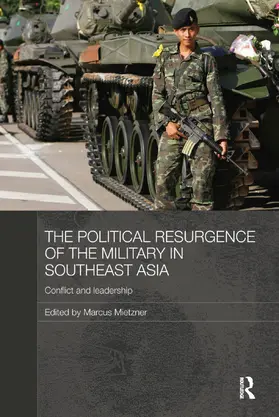 Mietzner |  The Political Resurgence of the Military in Southeast Asia | Buch |  Sack Fachmedien