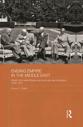 Smith |  Ending Empire in the Middle East | Buch |  Sack Fachmedien