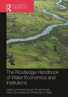 Burnett / Howitt / Roumasset |  Routledge Handbook of Water Economics and Institutions | Buch |  Sack Fachmedien