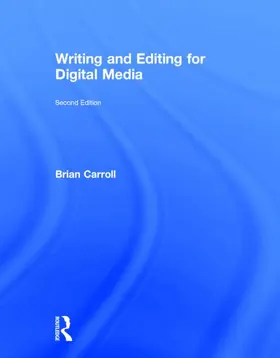 Carroll |  Writing and Editing for Digital Media | Buch |  Sack Fachmedien