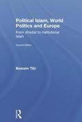 Tibi |  Political Islam, World Politics and Europe | Buch |  Sack Fachmedien