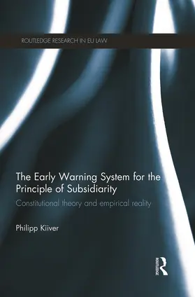 Kiiver | The Early Warning System for the Principle of Subsidiarity | Buch | 978-0-415-73050-1 | www.sack.de