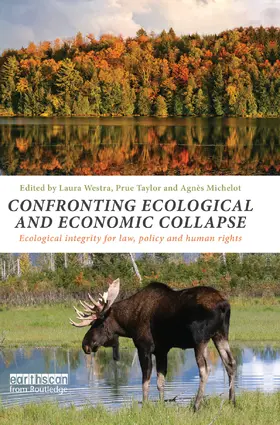 Westra / Taylor / Michelot | Confronting Ecological and Economic Collapse | Buch | 978-0-415-73055-6 | sack.de