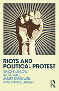 Winlow / Hall / Treadwell |  Riots and Political Protest | Buch |  Sack Fachmedien