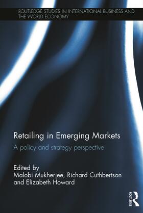 Mukherjee / Cuthbertson / Howard | Retailing in Emerging Markets | Buch | 978-0-415-73087-7 | sack.de