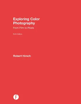 Hirsch | Exploring Color Photography | Buch | 978-0-415-73092-1 | www.sack.de