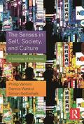 Vannini / Waskul / Gottschalk |  The Senses in Self, Society, and Culture | Buch |  Sack Fachmedien