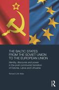 Mole |  The Baltic States from the Soviet Union to the European Union | Buch |  Sack Fachmedien