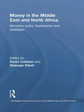 Cobham / Dibeh | Money in the Middle East and North Africa | Buch | 978-0-415-73146-1 | www.sack.de