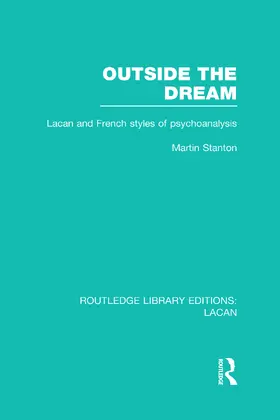 Stanton |  Outside the Dream (RLE: Lacan) | Buch |  Sack Fachmedien