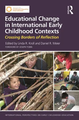 Kroll / Meier |  Educational Change in International Early Childhood Contexts | Buch |  Sack Fachmedien