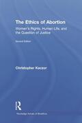 Kaczor |  The Ethics of Abortion | Buch |  Sack Fachmedien
