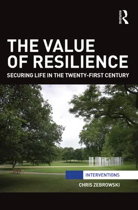 Zebrowski | The Value of Resilience | Buch | 978-0-415-73518-6 | sack.de