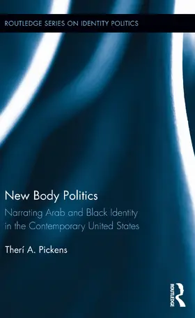 Pickens |  New Body Politics | Buch |  Sack Fachmedien