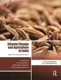 Palanisami / Ranganathan / Nagothu |  Climate Change and Agriculture in India | Buch |  Sack Fachmedien