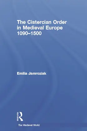 Jamroziak |  The Cistercian Order in Medieval Europe | Buch |  Sack Fachmedien