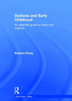 Pavey |  Dyslexia and Early Childhood | Buch |  Sack Fachmedien