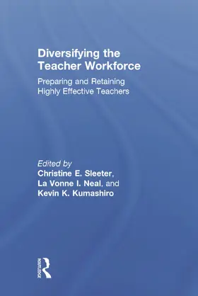 Sleeter / Neal / Kumashiro |  Diversifying the Teacher Workforce | Buch |  Sack Fachmedien