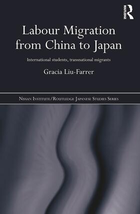 Liu-Farrer |  Labour Migration from China to Japan | Buch |  Sack Fachmedien