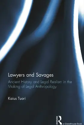 Tuori |  Lawyers and Savages | Buch |  Sack Fachmedien
