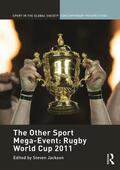 Jackson |  The Other Sport Mega-Event: Rugby World Cup 2011 | Buch |  Sack Fachmedien