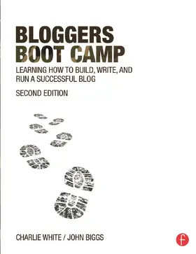 White / Biggs | Bloggers Boot Camp | Buch | 978-0-415-73714-2 | sack.de
