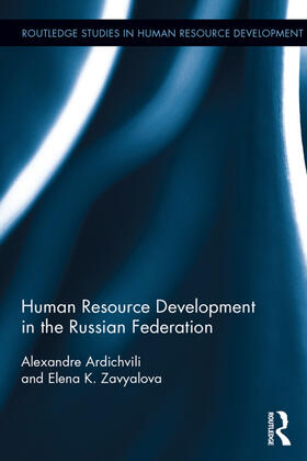 Ardichvili / Zavyalova | Human Resource Development in the Russian Federation | Buch | 978-0-415-73725-8 | sack.de