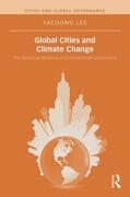 Lee |  Global Cities and Climate Change | Buch |  Sack Fachmedien