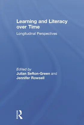 Sefton-Green / Rowsell |  Learning and Literacy over Time | Buch |  Sack Fachmedien