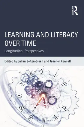 Sefton-Green / Rowsell |  Learning and Literacy over Time | Buch |  Sack Fachmedien